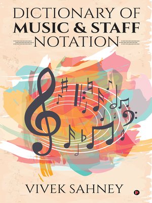 cover image of Dictionary of Music & Staff Notation